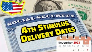 2023 Stimulus Check 4th Stimulus Delivery Dates Schedule amp Social Security Update [upl. by Enomal]