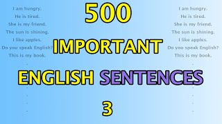 500 IMPORTANT ENGLISH SENTENCES 3  English conversation [upl. by Mohammad]