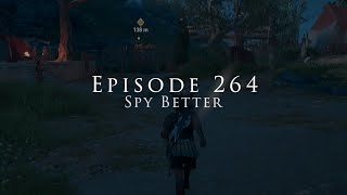 Dadsassins Creed Episode 264 Assassins Creed Odyssey  Spy Better [upl. by Boser]