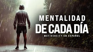 MENTALIDAD DE CADA DÍA Potentes Recopilación De Los Mejores Discursos Motivacionales [upl. by Goerke]