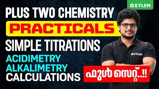 Plus Two Chemistry Practicals Simple Titrations AcidimetryAlkalimetry  Calculations  XylemPlusTwo [upl. by Sairahcaz900]