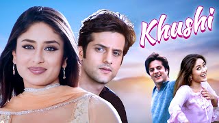 Khushi  Superhit Hindi Romantic Movie  Fardeen Khan Kareena Kapoor Amrish Puri  RomCom Movie [upl. by Enilegnave]