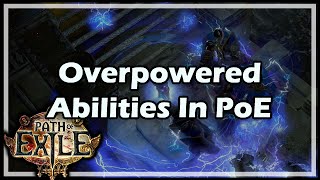 Path of Exile Overpowered Abilities In PoE [upl. by Kearney]