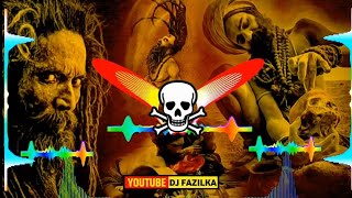 Shivratri DJ Song 2024  Bholenath Ganpati Special Bhajan 2024  Shamshaan  Dj Remix  DJ Fazilka [upl. by Borras]