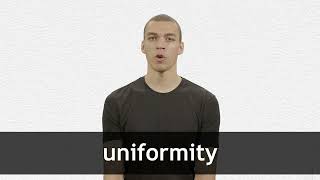 How to pronounce UNIFORMITY in American English [upl. by Gav]