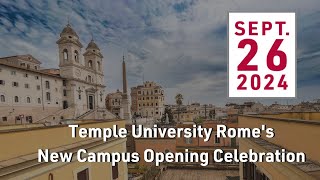 Temple University Romes New Campus Opening Celebration [upl. by Estrin181]