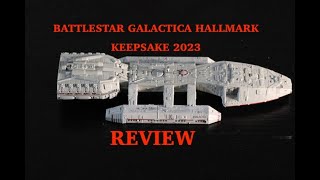 BATTLESTAR GALACTICA HALLMARK KEEPSAKE REVIEW [upl. by Yssac809]