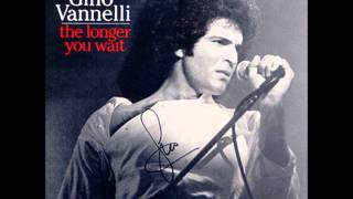 Gino Vannelli The Longer You Wait [upl. by Ayekat]