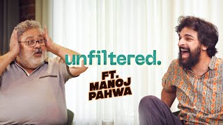 Unfiltered By Samdish ft Manoj Pahwa  Actor Mulk Dil Dhadakne Do Anek Office Office [upl. by Burt]