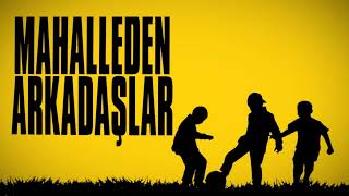 Mahalleden Arkadaşlar  Film Müziği [upl. by Venus]