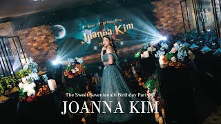 Chapter Three EO Highlight Video  Sweet 17th Birthday Party of Joanna Kim [upl. by Elledoj]