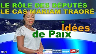 LE RÔLE DES DEPUTES  LE CAS MARIAM TRAORE [upl. by Sinnaoi]