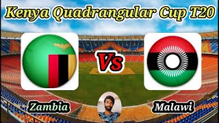 Malawi vs Zambia  Match 13  Kenya Quadrangular Cup [upl. by Anifur]