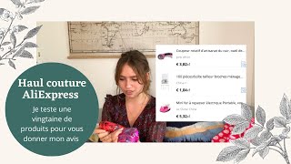 Haul couture AliExpress Je teste une vingtaine de produits pour vous donner mon avis [upl. by Anelac]