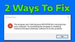 How To Fix msvcr100dll Missing Error [upl. by Charteris]