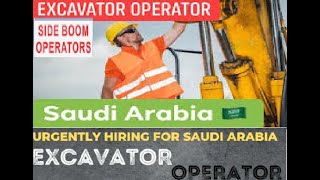 Saudi Arabia Side Boom Excavator Operator Job Opportunity [upl. by Jegger]