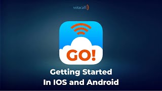 Votcall GO Mobile  Getting Started  Downloading the App [upl. by Ahsela196]