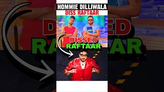 HOMIE DILLIWALA DISS RAFTAAR 📈🔥 honeysingh raftaar aystaryt [upl. by Ariaic]