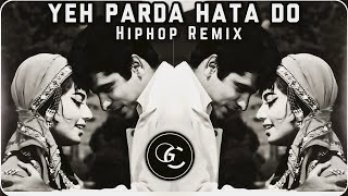 Yeh Parda Hata Do Remix  HiphopTrap Remix  Bass  Hindi Song Remix [upl. by Dihgirb]