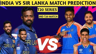 India vs Sir Lanka 2nd T20I  Match 2024  IND Vs ZIM 2nd T20 Match playing 11  2nd T20 Prediction [upl. by Lundin887]