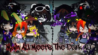 Main AU Meets The Dark AU  FNAF [upl. by Yztim728]