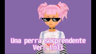 una perra sorprendente Ver Loli original [upl. by Engedus]