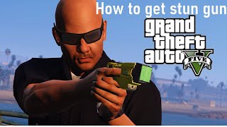 How to get stun gun GTA 5 [upl. by Ahouh]