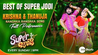 Randaka Randaka Dance Performance Video I Best of Super Jodi  Krishna Thanuja I Every Sun  9 PM [upl. by Stefanie803]