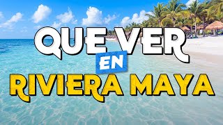 🧳️ TOP 10 Que Ver en Riviera Maya ✈️ Guía Turística Que Hacer en Riviera Maya [upl. by Yelbmik]