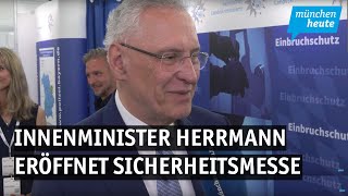 Sicherheitsexpo  Innenminister Herrmann eröffnet Sicherheitsmesse [upl. by Alvis]