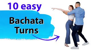 10 EASY Bachata Turns For The Party  Beginner amp Intermediate [upl. by Euqinay]