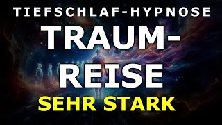 Tiefschlaf Hypnose 🌌 Magische Traumreise ⏳ Rückführung  Ursprung von Allem ✨ [upl. by Suravat]