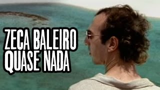 Zeca Baleiro  Quase nada Clipe Oficial [upl. by Halac954]