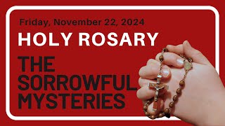 The Holy Rosary  Friday  The Sorrowful Mysteries [upl. by Jeaz210]