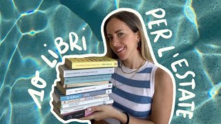 10 LIBRI DA LEGGERE IN ESTATE  TBR ESTIVA  Consigli di lettura [upl. by Jacklin83]