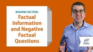 TOEFL iBT Reading Questions  Factual and Negative Factual Information  Inside the TOEFL Test [upl. by Attikram349]