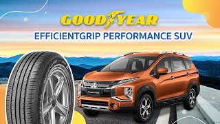 รีวิวยาง Goodyear Efficientgrip Performance SUV  รู้เรื่องยาง By ไทร์บิดออนไลน์ [upl. by Viviane80]