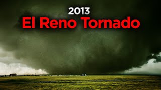 El Reno  The Largest Tornado In Recorded History [upl. by Miru3]