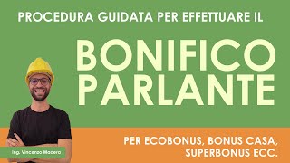 Come effettuare un pagamento per bonus ristrutturazione ecobonus ecc Causale bonifico parlante [upl. by Acinemod721]