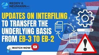 Updates on Interfiling to Transfer the Underlying Basis from EB3 to EB2 [upl. by Adnylem]