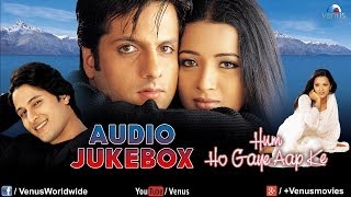 Hum Ho Gaye Aap Ke Audio Jukebox  Fardeen Khan Reema Sen [upl. by Faxen]