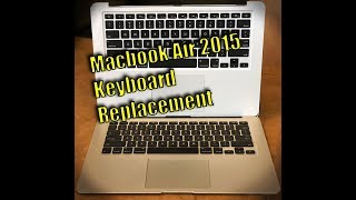 Macbook Air 2015 Top Case Keyboard Replacement [upl. by Shlomo]