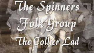 The Spinners  The Collier Lad  Say No To The Liverpool Care Pathway  See Description [upl. by Asiaj]