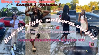 S2Ep1 uncut freshman advice 101 amp a week worth of uniform outfit ideas ♡ backtoschool [upl. by Johnstone]