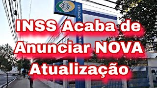 INSS Acaba de Anunciar NOVA Atualização [upl. by Reisfield540]