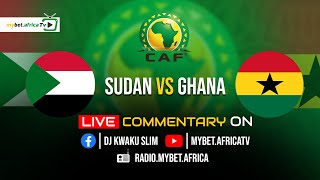 Ghana vs Sudan Live Commentary [upl. by Nale907]