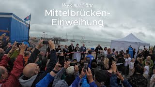 Einweihung der neuen Mittelbrücke Föhr [upl. by Trix898]