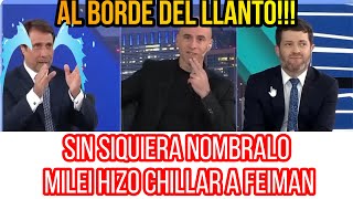 Feiman se sintió tocado por lo que dijo Milei y rompió en llanto [upl. by Kirstyn]