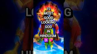 10 MOST GOOD LOOKING 💖 GOD IN HINDUISM 🕉 shorts hindu [upl. by Harpp]