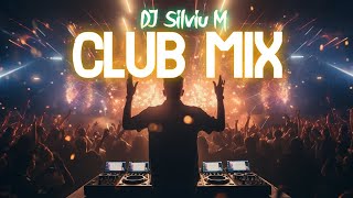 Music Mix 2024  Party Club Dance 2024  Best Remixes Of Popular Songs 2024 MEGAMIX DJ Silviu M [upl. by Nyrol]